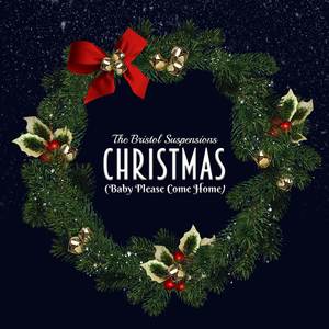 Christmas (Baby Please Come Home)