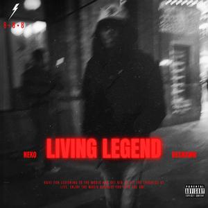 LIVING LEGEND (Explicit)
