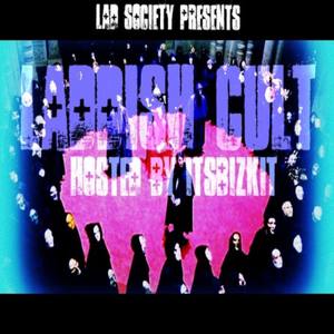 Laddish Cult Hosted By Itsbizkit