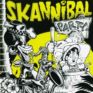 Skannibal Party, Vol.1 (Explicit)