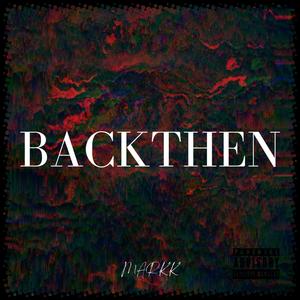 Back Then (Explicit)