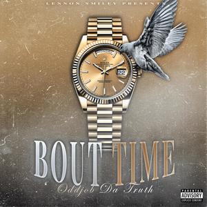 Bout Time (Explicit)