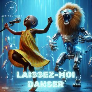 Laissez-moi danser