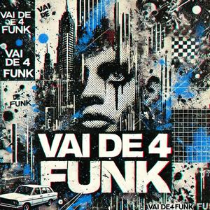 VAI DE 4 FUNK (feat. DJ N3LK0)