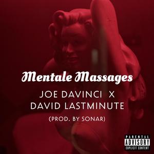 Mentale Massages (feat. David Lastminute) [Explicit]