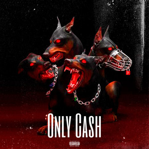 Only Cash (Explicit)