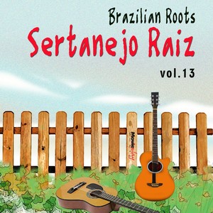 Sertanejo Raiz, Vol. 13