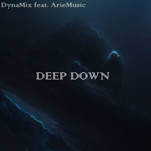 Deep Down (feat. ArieMusic)