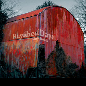 Hayshed Days