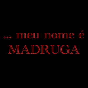 Madruga (Explicit)