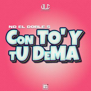 Con TO Y tU DeMA