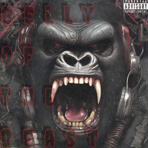 Belly Of The Beast (Explicit)