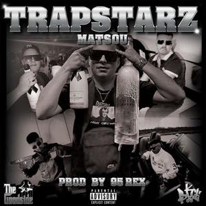 TRAPSTARZ (Explicit)