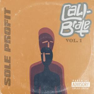 Cali-brate Volume 1 (Explicit)