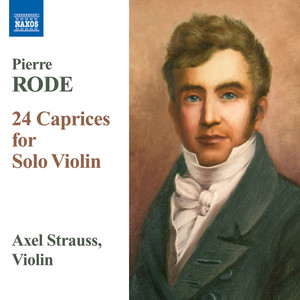 Rode, P.: 24 Caprices for Solo Violin (A. Strauss)