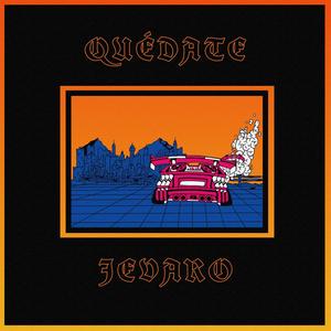 Quédate (Explicit)