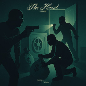 77th Man - The Heist