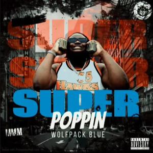 Super Poppin (Explicit)