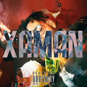 Xaman (Explicit)