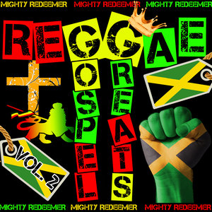 Reggae Gospel Greats, Vol. 2: Mighty Redeemer