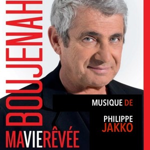 Ma vie rêvée (Bande Originale du spectacle)