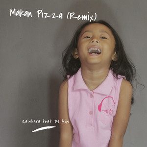 Makan Pizza (Remix)