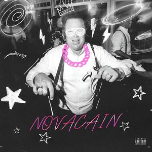 NOVACAIN (Explicit)