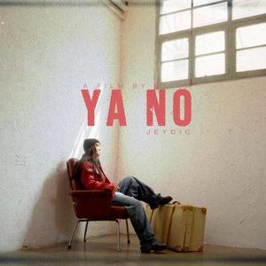 Ya no (Explicit)