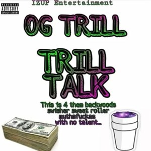 Trill Talk (Explicit)