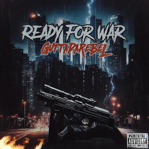 Ready For War (Explicit)