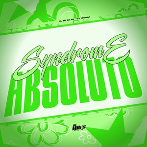 Syndrome Absoluto (Explicit)