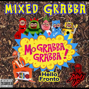 Mixed Grabba (Explicit)