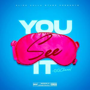 You See It (Explicit)