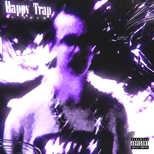 Happy Trap (Explicit)