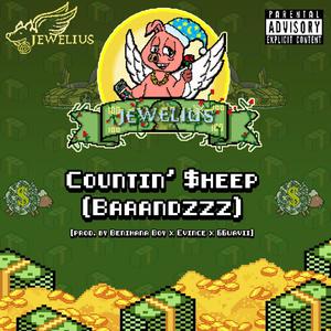 Countin' $heep(Baaandzzz) (Explicit)
