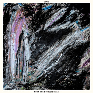 Hidden Texts & White Lies