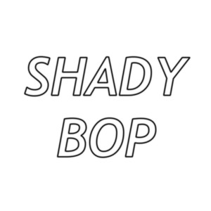 Shady Bop (Explicit)