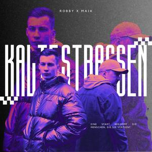 Kalte Strassen (feat. Maik) [Explicit]