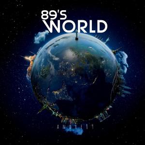 89’s World (Explicit)