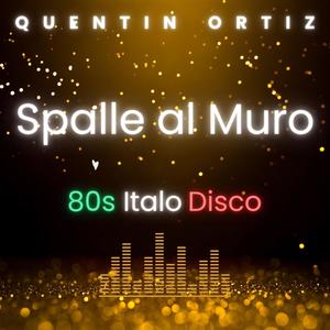 Spalle al Muro (80s Italo Disco)