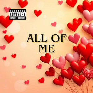 All Of Me (Explicit)
