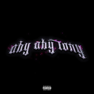 Ahy Ahy Tony (Remix|Explicit)