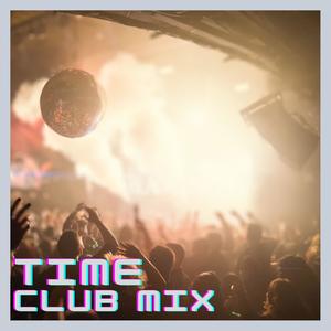 Time - Club Mix