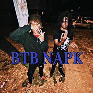 BTB NapK (feat. BWay KB) [Explicit]