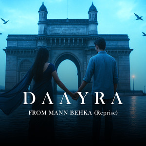 Daayra [feat. Rajat Sharad] (Reprise)