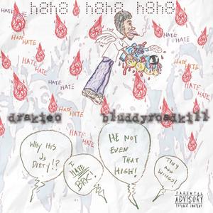 LUV2H8 (feat. Bluddyroadkill) (Explicit)