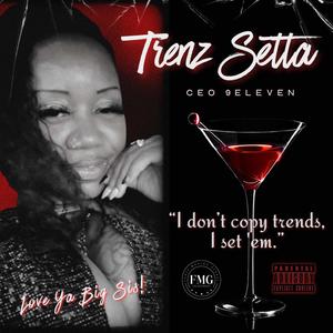 TRENZ SETTA (Explicit)