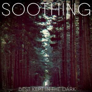 Soothing - Angels and Vultures