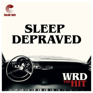 Sleep Depraved