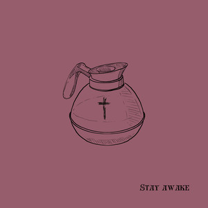 Stay Awake